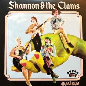Shannon And The Clams - Onion album cover