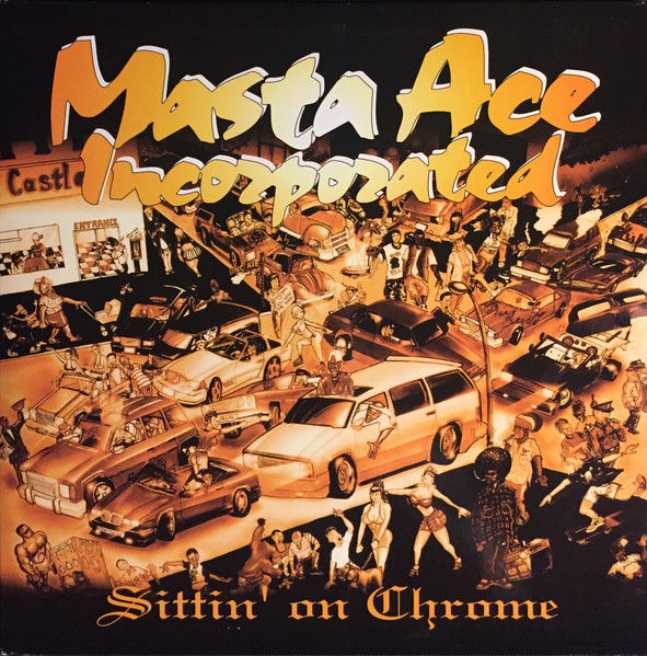 Masta Ace / Sittin' on Chrome  (1995) CD
