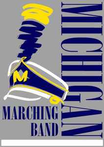The University Of Michigan Marching Band