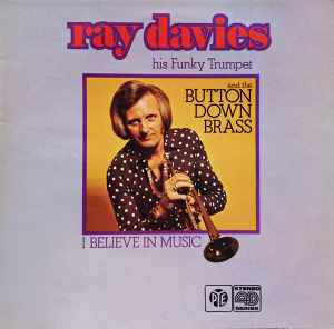 Ray Davies (3) - I Believe In Music