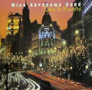 Live In Madrid - Mick Abrahams Band