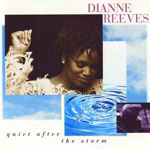 Dianne Reeves - Quiet After The Storm album cover