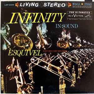Infinity In Sound - Esquivel And His Orchestra