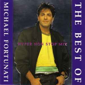 Michael Fortunati – The Best Of Michael Fortunati (Hyper Non