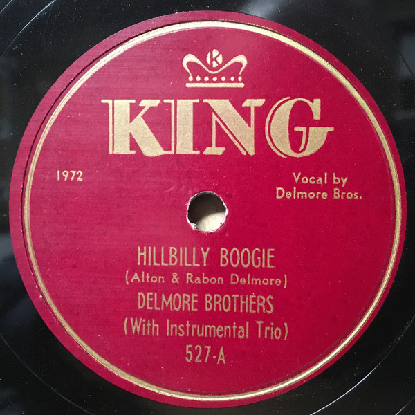 Delmore Brothers – Hillbilly Boogie / I'm Sorry I Caused You To