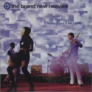 The Brand New Heavies – Dream On Dreamer (1994, Vinyl) - Discogs