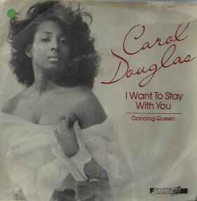 Carol Douglas - I Want To Stay With You album cover