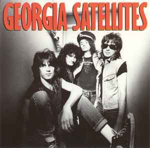 Georgia Satellites - Georgia Satellites | Releases | Discogs