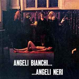 Piero Umiliani - Angeli Bianchi.... Angeli Neri (Colonna Sonora Originale Del Film)