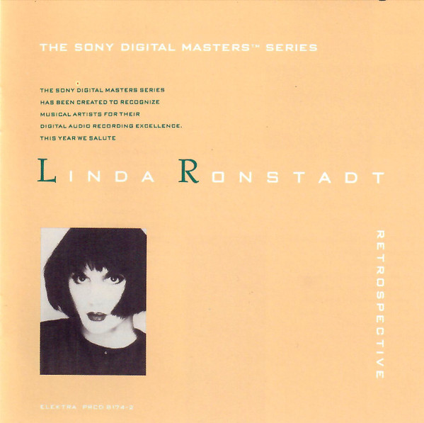 Linda Ronstadt – Sony Digital Masters Series: Linda Ronstadt - A