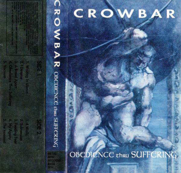 Crowbar – Obedience Thru Suffering (1992, Red Printing, Cassette