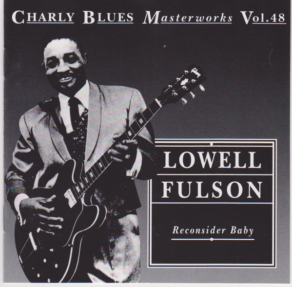 Lowell Fulson – Reconsider Baby (CD)