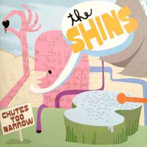 Chutes Too Narrow - The Shins