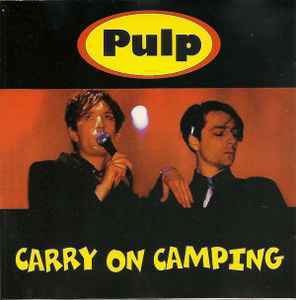 Pulp - Carry On Camping album cover