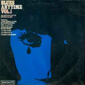 Blues Anytime Vol.1 - An Anthology Of British Blues - Various