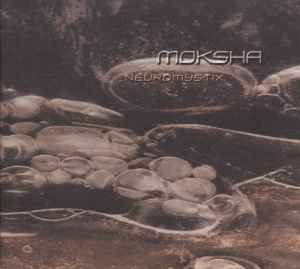 Neuromystix - Moksha