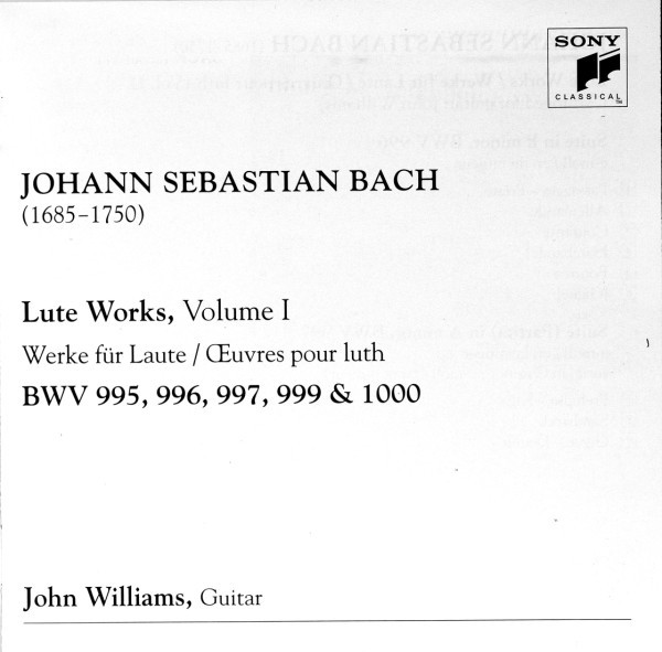 télécharger l'album Bach, John Williams - Lute Suites Vol 1 BWV 995 996 997 999 1000