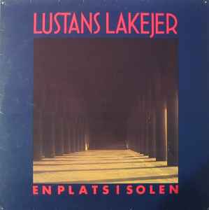 En Plats I Solen - Lustans Lakejer