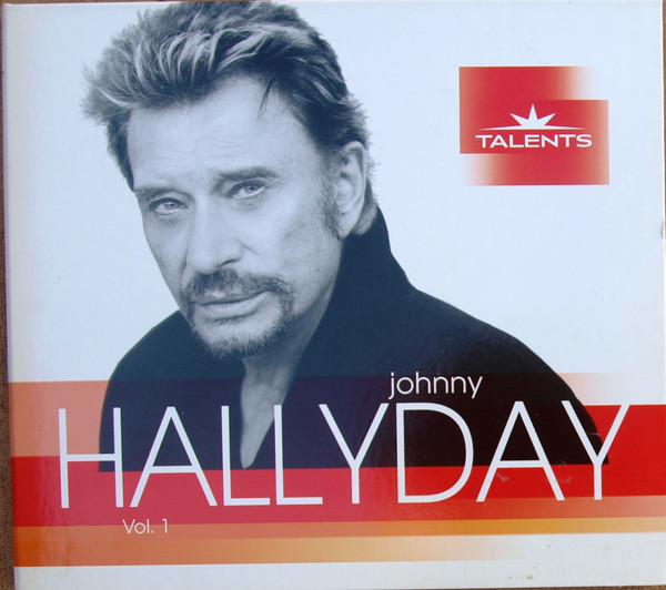 Johnny Hallyday – Talents Vol. 1 (2008, CD) - Discogs