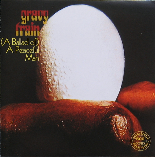 Gravy Train - (A Ballad Of) A Peaceful Man | Releases | Discogs