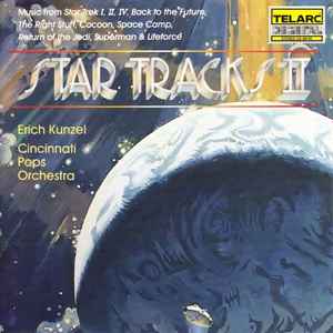 Star Tracks II - Erich Kunzel, Cincinnati Pops Orchestra
