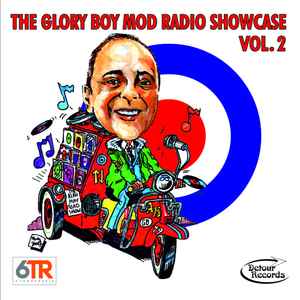 Portada de album Various - The Glory Boy Mod Radio Showcase Vol. 2