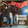 Desmond Dekker And The Aces* - Action!