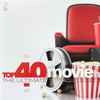 Various - Top 40 Movie Hits (The Ultimate Top 40 Collection)