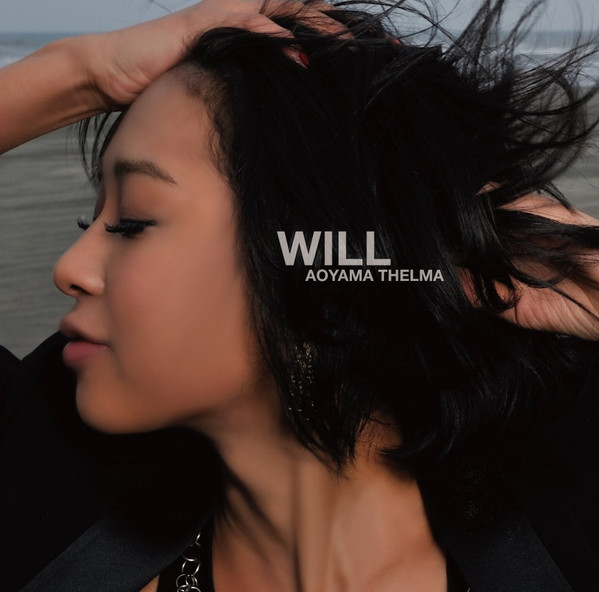 Aoyama Thelma - Will | Releases | Discogs