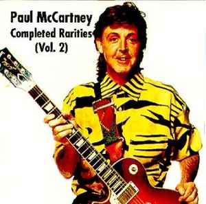 Paul McCartney – Completed Rarities Vol. 2 (1990, CD) - Discogs