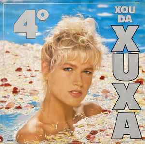 Xuxa - 4º Xou Da Xuxa