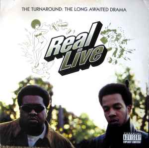 The Turnaround: The Long Awaited Drama - Real Live