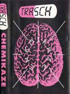 Trasch - Chemikaze album cover