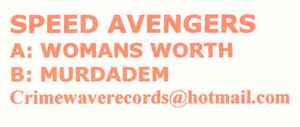Womens Worth / Murdadem - Speed Avengers