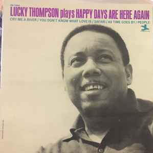 Lucky Thompson - Happy Days Are Here Again album cover