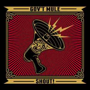 Shout! - Gov't Mule