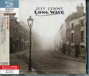 Jeff Lynne = ジェフ・リン – Long Wave = ロング・ウェイヴ (SHM-CD