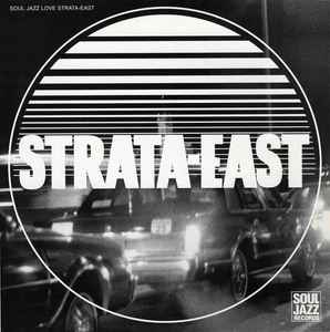 Various - Soul Jazz Love Strata-East