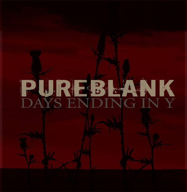 Album herunterladen Pureblank - Days Ending In Y