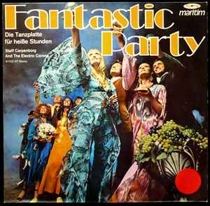 Staff Carpenborg And The Electric Corona - Fantastic Party (Die Tanzplatte Für Heiße Stunden) Album-Cover