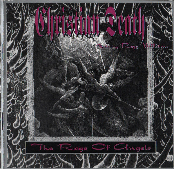 Christian Death featuring Rozz Williams – The Rage Of Angels (1994