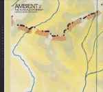 Cover of Ambient 2 The Plateaux Of Mirror, 2004-10-04, CD