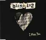 I Miss You / Blink-182