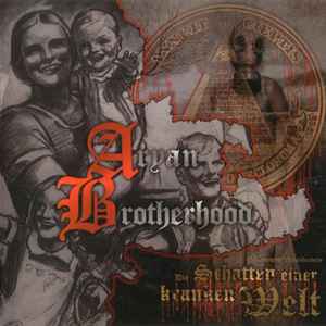 Aryan Brotherhood - Die Schatten Einer Kranken Welt album cover