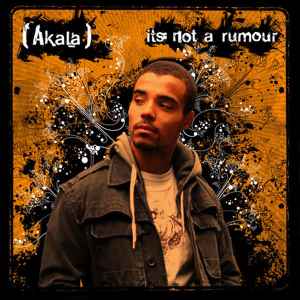 Akala (2) - Its Not A Rumour album cover