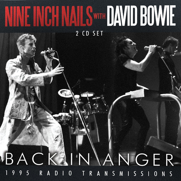 Nine Inch Nails With David Bowie – Back In Anger (2016, CD) - Discogs