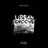 Urban Groove - Ritmos de Pista 