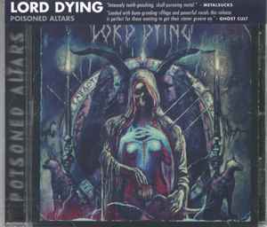 Lord Dying (2) - Poisoned Altars