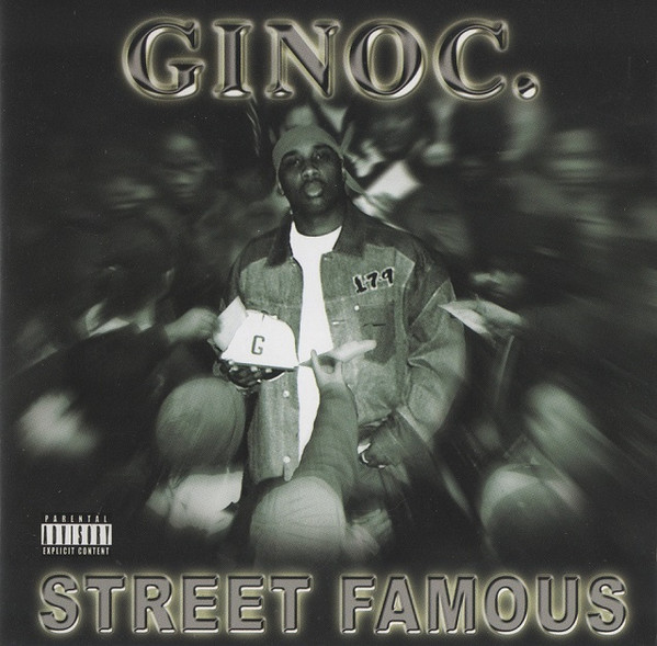 Ginoc. – Street Famous (2003, CD) - Discogs