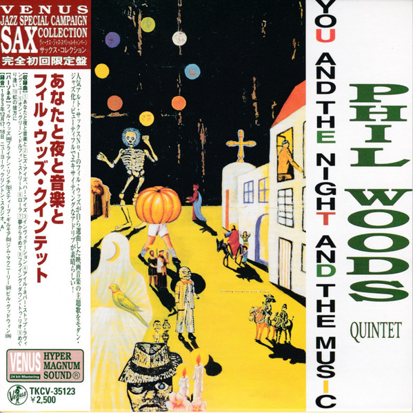 The Phil Woods Quintet – You And The Night And Music (1994